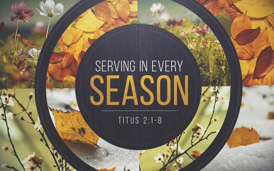 Serving In Every Season