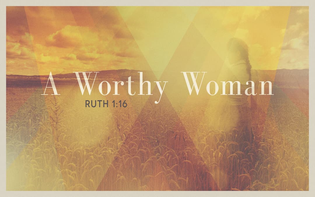 A Worthy Woman