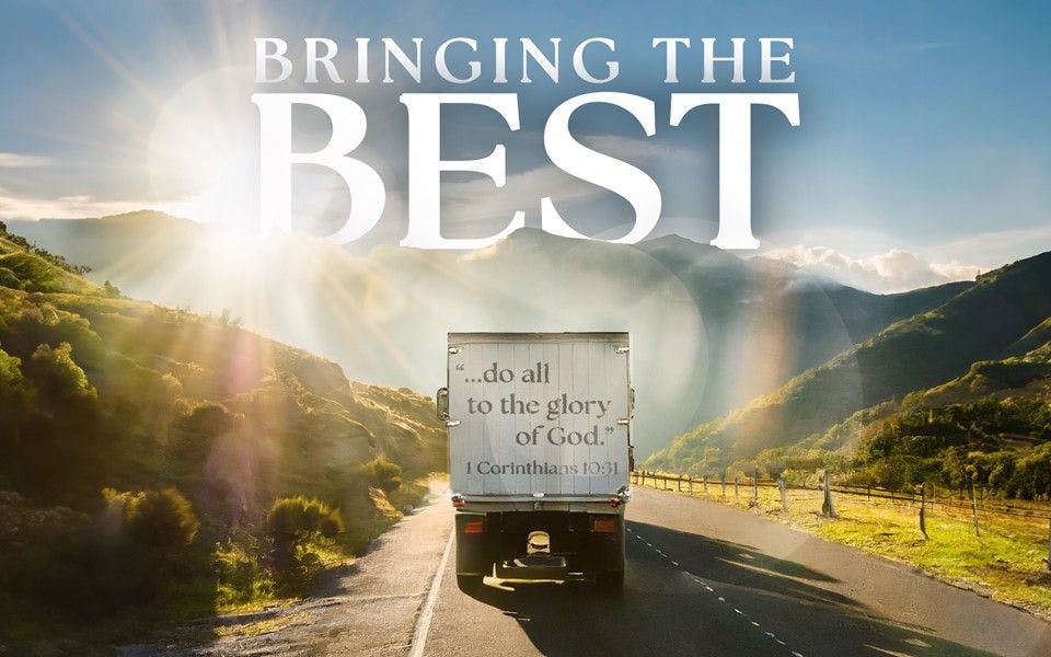 Bringing The Best: Do All In The Glory of God