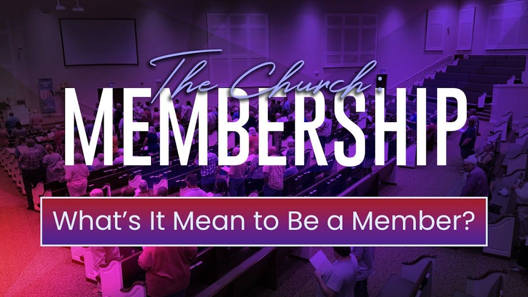 The Church Membership