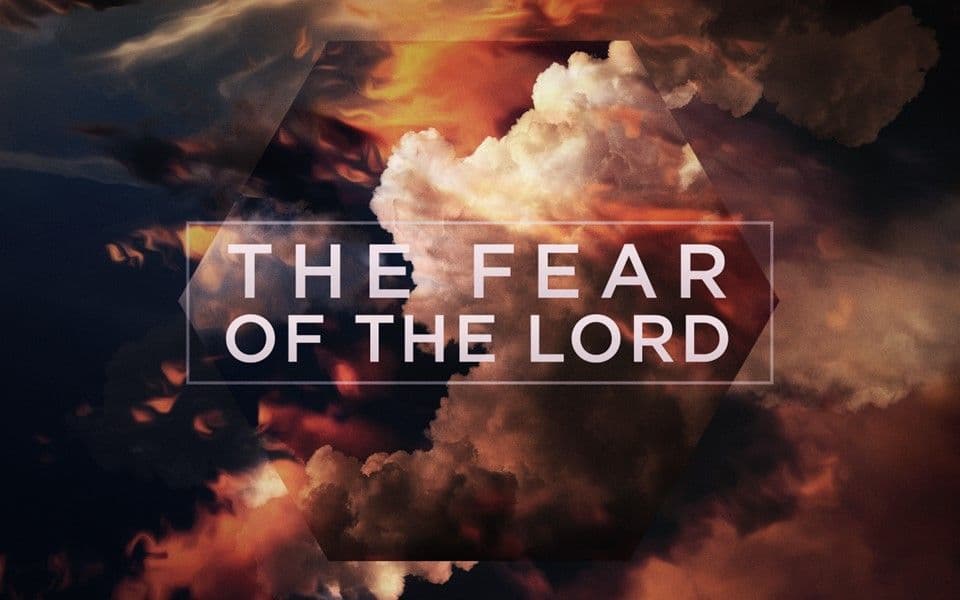 The Fear of the Lord