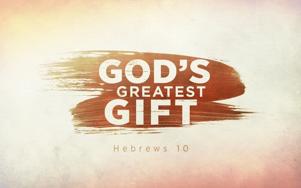 God's Greatest Gift