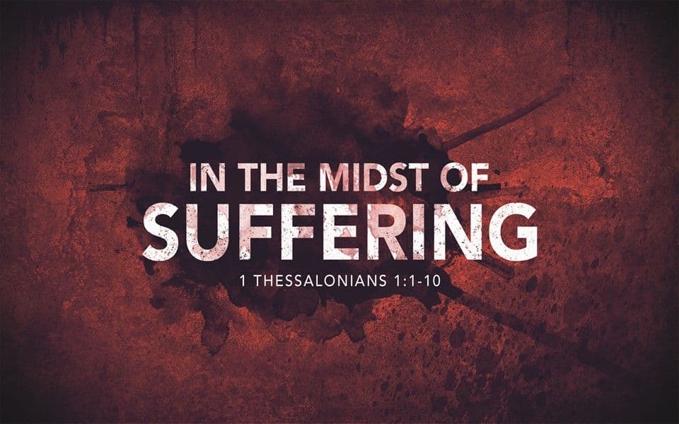 In the Midst of Suffering