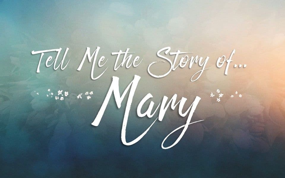 Story of Mary