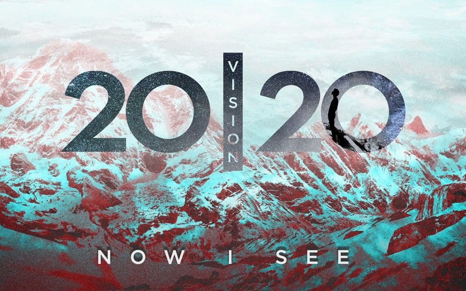 2020 Vision