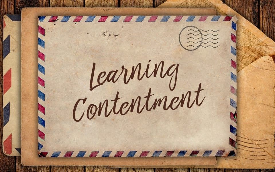 Learning Contentment