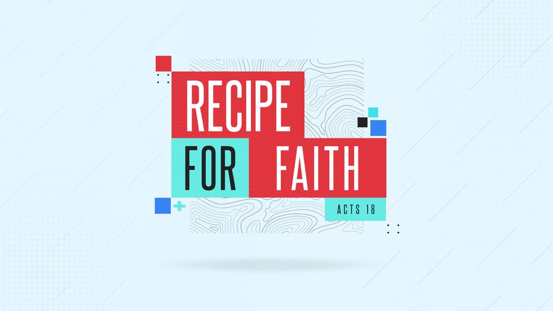 Recipe For Faith