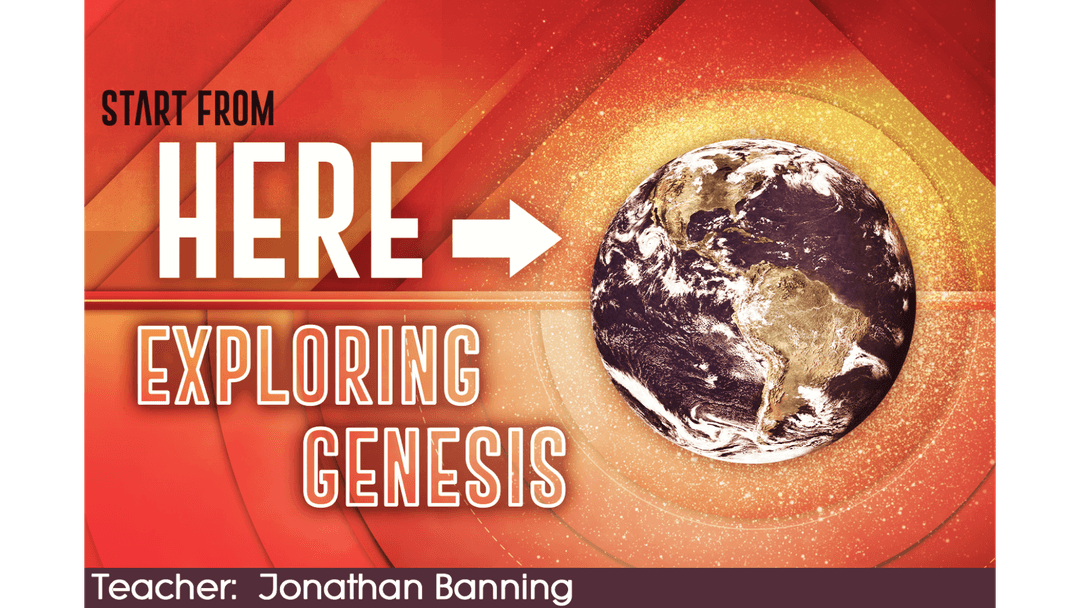 Start From Here: Exploring Genesis (17)