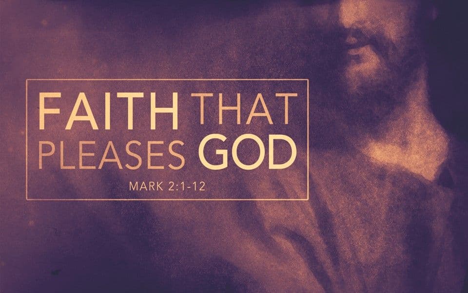 Faith that Pleases God