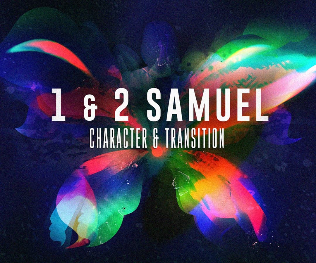 1 & 2 Samuel - Character & Transition (19)