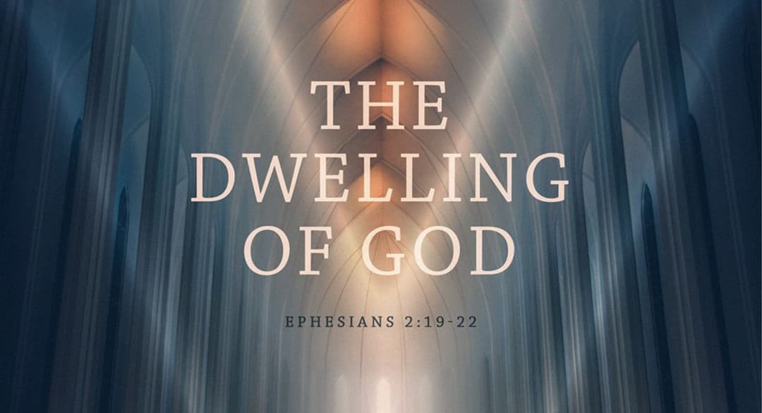 The Dwelling of God
